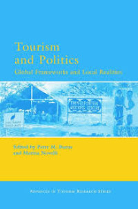 Image of TOURISM AND POLITICS: GLOBAL FRAMEWORKS AND LOCAL REALITIES