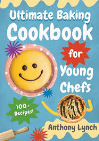 Image of Ultimate Baking Cookbook for Young Chefs