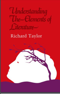 Image of UNDERSTANDING THE ELEMENTS OF LITERATURE
