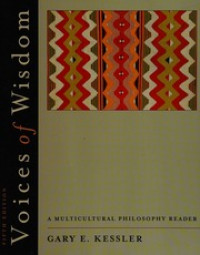 Image of Voices Of Wisdom: A Multicultural Philosophy Reader
